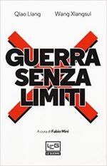 22791 - Liang-Xiangsui, Q.-W. - Guerra senza limiti. L'arte della guerra asimmetrica fra terrorismo e globalizzazione