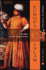 22815 - Cardini, F. - Europa-Islam: storia di un malinteso