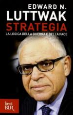 22818 - Luttwak, E.N. - Strategia. La logica della guerra e della pace