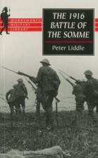 22930 - Liddle, P. - 1916 Battle of the Somme (The)