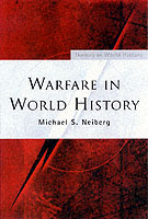 22996 - Neiberg, M.S. - Warfare in World History