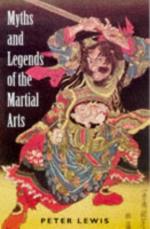 23118 - Lewis, P. - Myths and legends of the martial arts