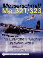 23148 - Dabrowski, H.P. - Messerschmitt Me 321/323. Luftwaffe's Giants in WWII