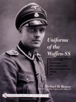 23173 - Beaver, M.D - Uniforms of Waffen SS Vol 1: Black Service Uniform - LAH Guard Uniform - SS Earth Grey Service Uniform - Model 1936 Field Service Uniform - 1939-40 - 1941
