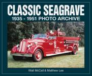 23195 - McCall-Lee, W.-M. - Classic Seagrave 1935-1951 Photo Archive