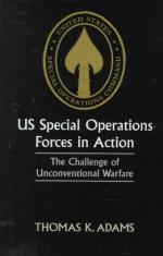 23236 - Adams, T.K. - US Special Operations Forces in Action. The Challenge of Unconventional Warfare