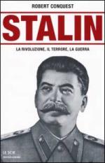 23280 - Conquest, R. - Stalin: la rivoluzione, il terrore la guerra