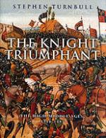 23292 - Turnbull, S. - Knight triumphant (The)