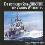 23299 - Raven-Roberts, A.-J. - Britischen Schlachtschiffe des Zweiten Weltkrieges (Die)
