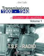 23328 - Salles, A. - Transmissions 1900-1940 - Histoire des Materiels Vol 01