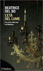 23329 - Del Bo, B. - Eta' del lume. Una storia della luce nel Medioevo (L')