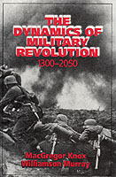 23432 - Knox, M. - Dynamics of military revolution 1300 - 2050