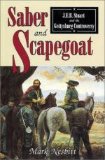 23441 - Nesbitt, M. - Saber and Scapegoat. J.E.B. Stuart and the Gettysburg Controversy