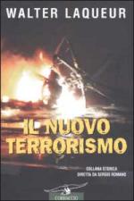 23497 - Laqueur, W. - Nuovo terrorismo. Fanatismo e armi di distruzione di massa (Il)