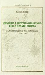 23548 - Bracco, B. - Memoria e identita' dell'Italia della grande guerra