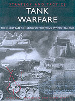 23561 - Jorgensen, C. - Tank Warfare. The illustrated history of the tank at war 1914-2000