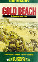 23638 - Dunphie, C. - Battleground Europe - Normandy: Gold Beach