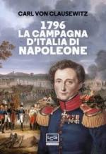 23668 - von Clausewitz, C. - 1796 La campagna d'Italia di Napoleone