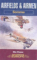 23817 - O'Connor, M. - Battleground Europe - Somme: Airfields and Airmen