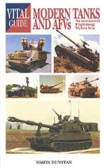 24040 - Dunstan, S. - Vital Guide: Modern Tanks and AFVs