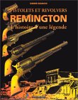 24164 - Bianchi, D. - Pistolets et revolvers Remington. L'histoire d'une legende