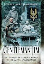 24202 - Almons Windmill, L. - Gentleman Jim. The Wartime Story of a Founder of the SAS and Special Forces