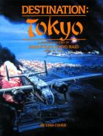 24213 - Cohen, S. - Destination Tokyo.A Pictorial History of Doolittle's Tokyo Raid, April 18, 1942