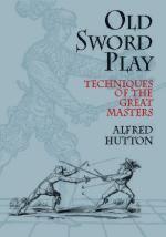 24232 - Hutton, A. - Old Sword Play. Techniques of the Great Masters