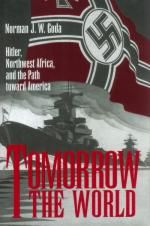 24248 - Goda, NJW. - Tomorrow the World. Hitler, Northwest Africa and the path to America