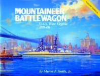 24293 - Smith, M.J. - Mountaineer Battlewagon. USS West Virginia (BB-48) Warship Series 1