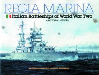 24301 - Bagnasco-Grossman, E.-M. - Regia Marina. Italian Battleships of World War Two - A Pictorial History