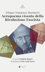 24313 - Marinetti, F.T. - Aeropoema vissuto della rivoluzione fascista