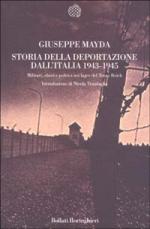 24469 - Mayda, G. - Storia della deportazione dall'Italia 1943-1945