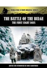 24617 - Carruthers, B. - Battle of the Bulge. The First Eight Days (The)