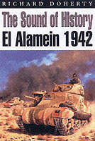 24625 - Doherty, R. - Sound of History. El Alamein 1942 (The)