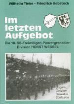 24637 - Tieke-Rebstock, W.-F. - Im letzten Aufgebot. Die 18. SS-Freiwilligen-Panzergrenadier Division Band 1+2