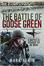 24798 - Adkin, M. - Goose Green. A Battle is fought to be won