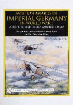 24892 - O'Connor, N.W. - Aviation Awards of Imperial Germany in WWI and the Men who earned them Vol VII: The Aviation Awards of Eight German States and Three Free Cities