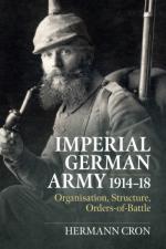 24979 - Cron, H. - Imperial German Army 1914-18 Organisation, Structure, Orders-of-Battle