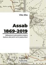25034 - Zita, V. - Assab 1869-2019. Riflessioni sulla politica estera italiana dei primi anni postunitari