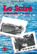 25061 - Ridolfi, L. - Scire'. Un sommergibile... Un uomo... (Lo)