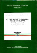 25112 - Biagini-Gionfrida, A.-A. - Stato Maggiore Generale tra le due guerre (Lo)
