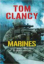 25177 - Clancy, T. - Marines. Tutti i segreti delle forze da sbarco americane