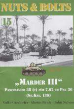 25246 - Andorfer-Block-Nelson, V.-M.-J. - Nuts and Bolts 15: Marder III Panzerjaeger 38(t) fuer 7,62 cm PAK 36 (Sdkfz. 139)