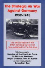 25250 - Cox, S. (ed.) - Strategic Air War against Germany. The official report of the british Bombing Survey Unit