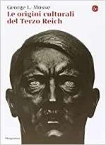 25263 - Mosse, G.L. - Origini culturali del Terzo Reich. L'ideologia che ha contagiato una nazione (Le)