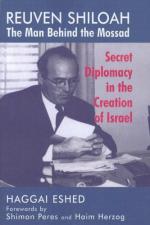 25306 - Eshed, H. - Reuven Shiloah, the Man Behind the Mossad: Secret Diplomacy in the Creation of Israel