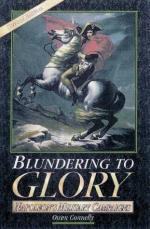 25560 - Connelly, O. - Blundering to Glory. Napoleon's Military Campaigns