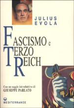 25632 - Evola, J. - Fascismo e Terzo Reich