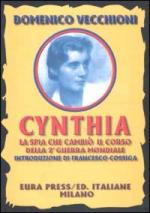 25650 - Vecchioni, D. - Cynthia. La spia che cambio' il corso della seconda guerra mondiale